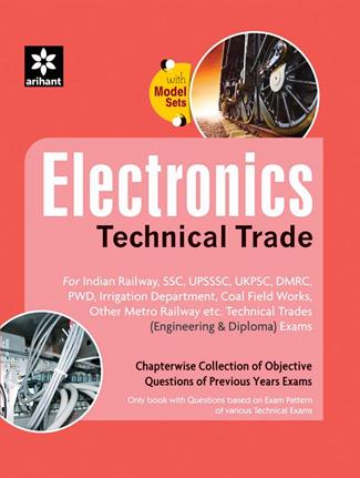 Arihant Electronics Technical Trade Chapterwise Collection Of Objective Questions Of Previous Years Exams